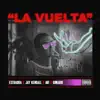 Estradda - La Vuelta (feat. Avi, Jay Kendall & Gimario) - Single